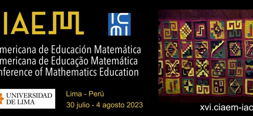 XVI Conferencia de Educación Matemática (XVI CIAEM)