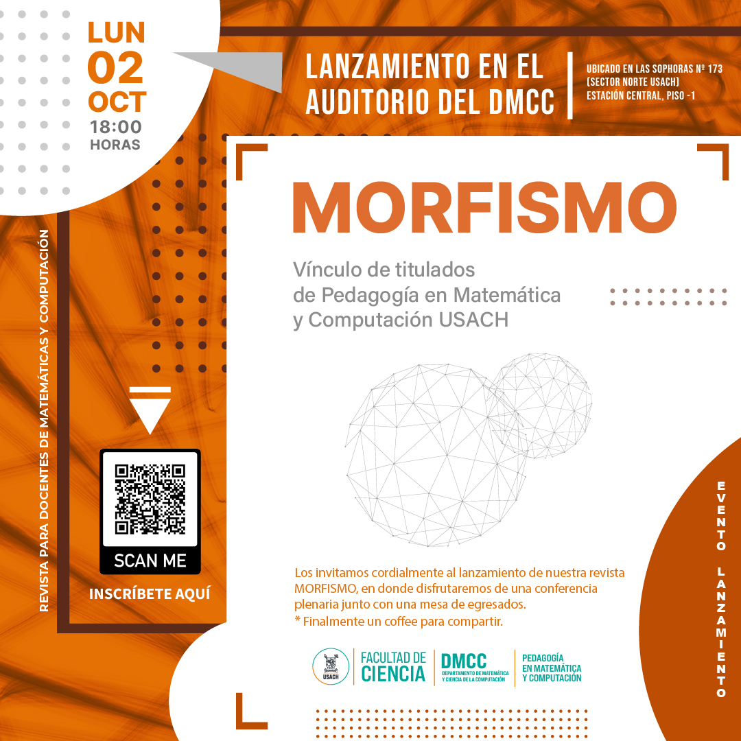 Invitación Lanzamiento MORFISMO red para el Vínculo de Egresados en Pedagogía en Matemática y Computación de la USACH