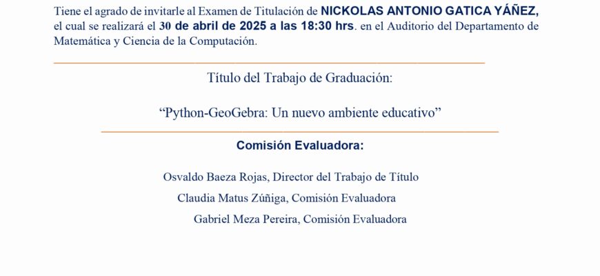 Invitación Defensa de Tesis Nickolas Gatica Yáñez